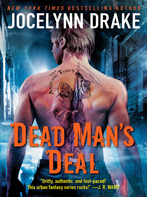 Title details for Dead Man's Deal: the Asylum Tales by Jocelynn Drake - Wait list